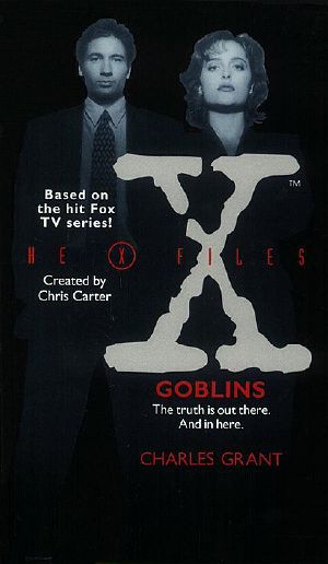 [X-Files 01] • Goblins